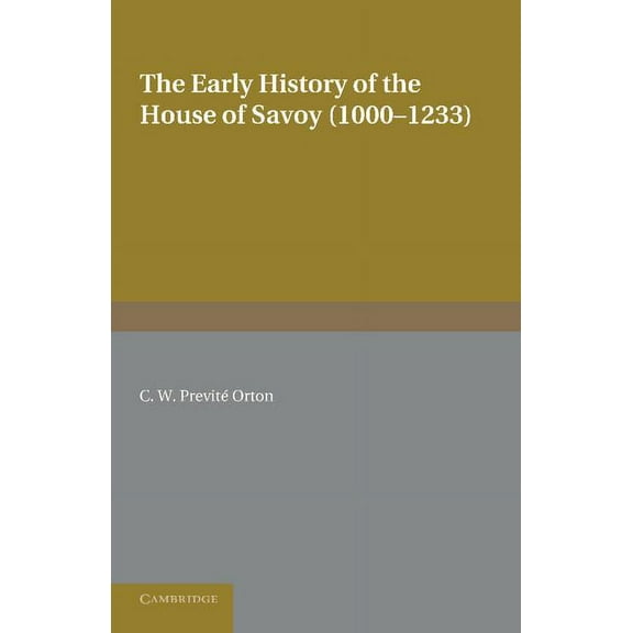 The Early History of the House of Savoy, (Paperback)