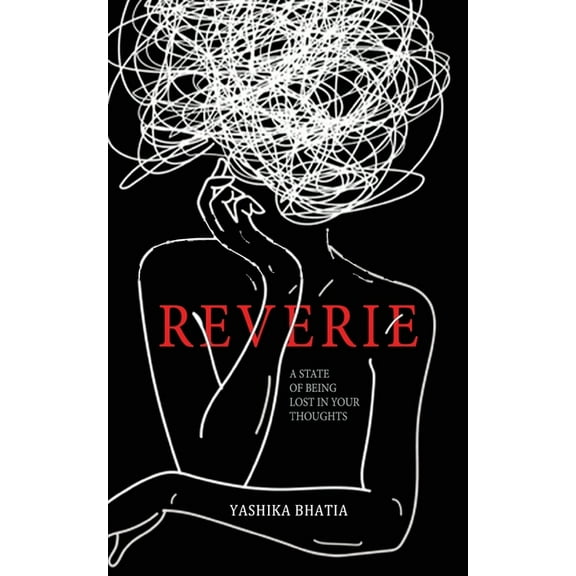 Reverie - A State of Being Lost in your Thoughts, (Paperback)