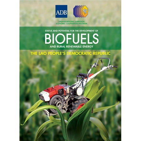 Biofuel Appliances - Status and Potential for the Development of Biofuels and Rural Renewable Energy - eBook