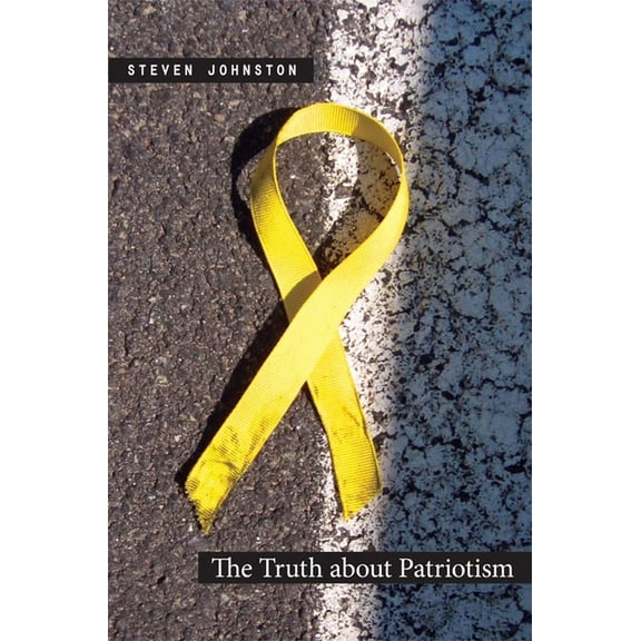 The Truth about Patriotism, (Paperback)
