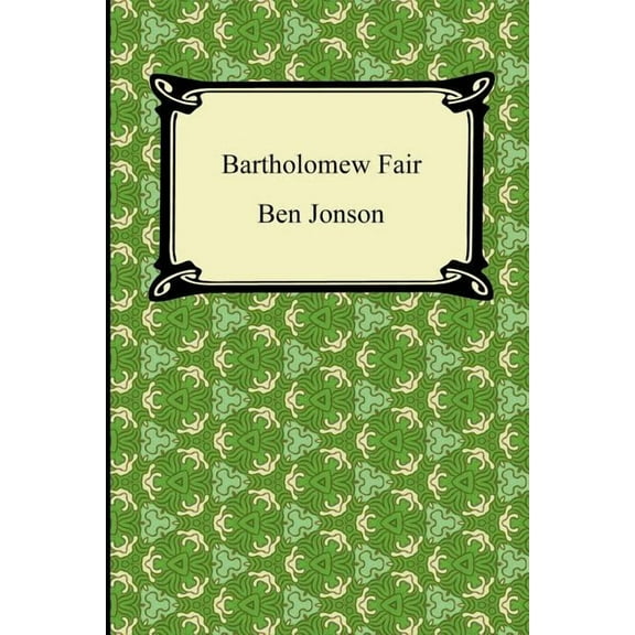 Bartholomew Fair (Paperback)