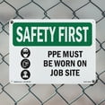 thumbnail image 4 of PPE Must Be Worn On Job Site With Symbol OSHA SAFETY FIRST Aluminum Sign 24 Inch x 18 Inch - 5 Pack, 4 of 8