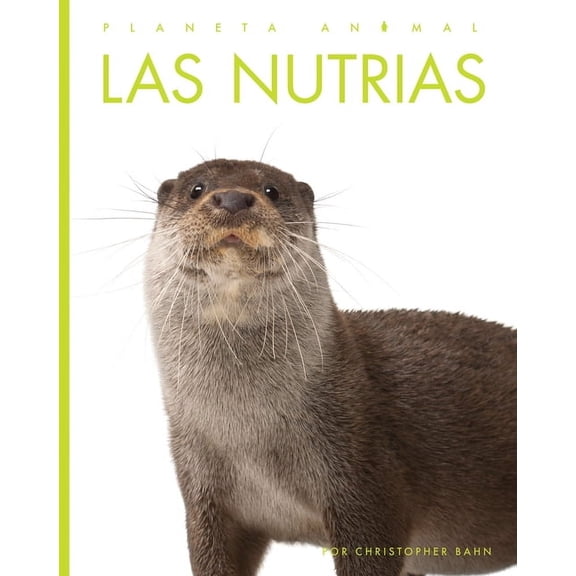 Planeta Animal Las Nutrias, (Hardcover)