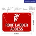 thumbnail image 3 of Roof Ladder Access with Man Climbing Picture Sign, 12x18 Reflective Aluminum EGP, 3 of 7