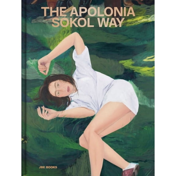 The Apolonia Sokol Way, (Hardcover)