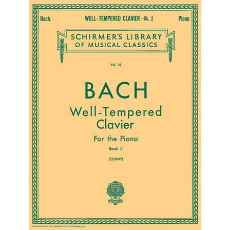 Well Tempered Clavier: 48 Preludes and Fugues for the Piano