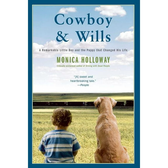 Cowboy & Wills: A Love Story, (Paperback)