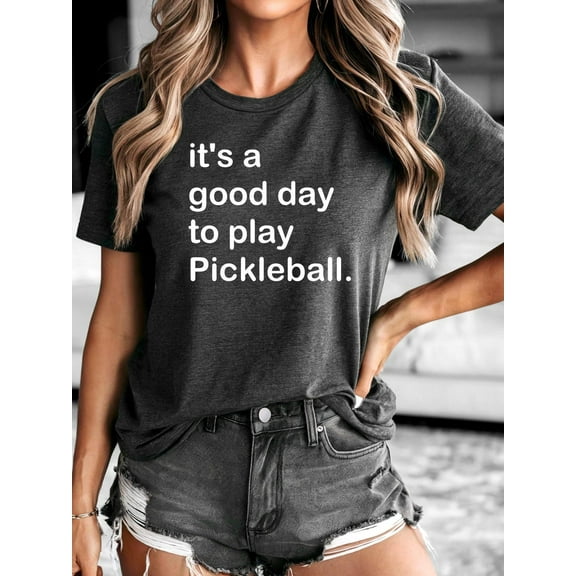 Pickleball Shirt: "Good Day to Play" Cotton Blend Tee Tshirt All Size S-5XL