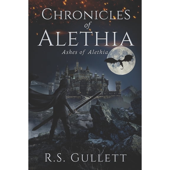 Chronicles of Alethia: Ashes of Alethia (Paperback)