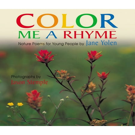 Color Me a Rhyme : Nature Poems for Young People