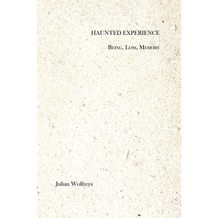 Haunted Experience : Being Loss Memory (Paperback)