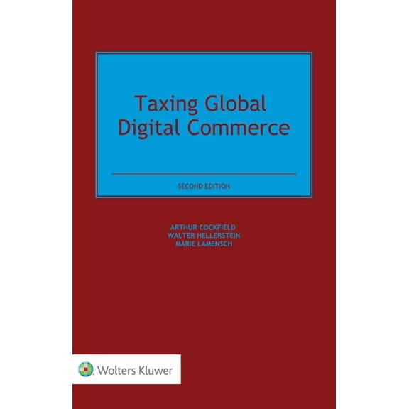 Taxing Global Digital Commerce, (Hardcover)