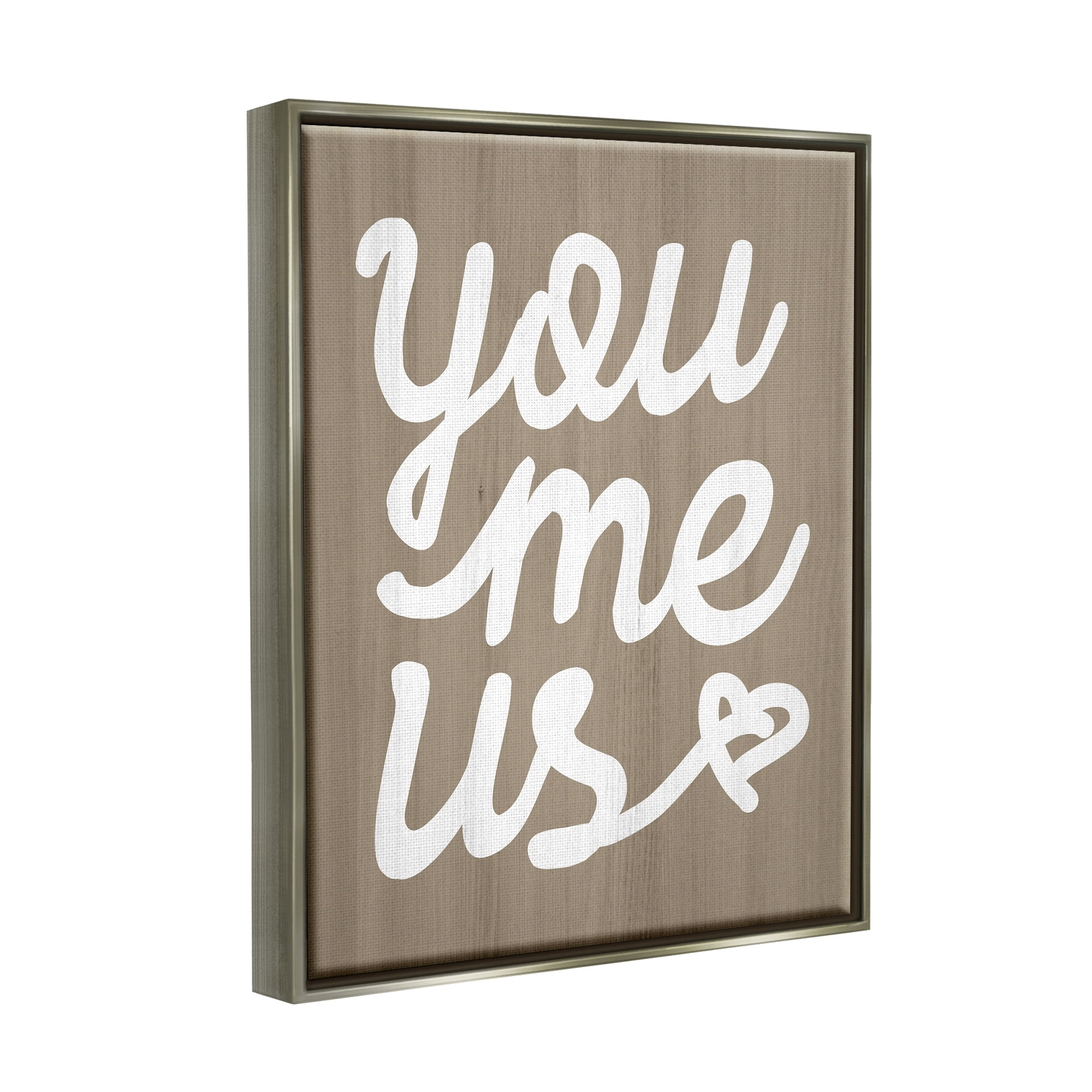 Stupell Industries You Me Us Romantic Love Grain Pattern Cursive Graphic Art Luster Gray Floating Framed Canvas Print Wall Art, Design by Daphne Polselli
