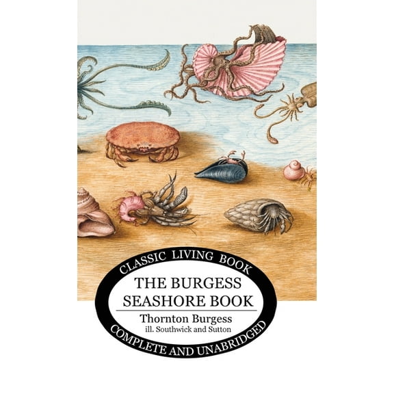 The Burgess Seashore Book for Children - b&w, (Hardcover)