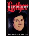 thumbnail image 1 of Pre-Owned Facts about Luther (Paperback) 0895553228 9780895553225, 1 of 1