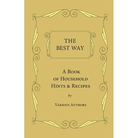 The Best Way - A Book of Household Hints & (Best Way To Clean A Sieve)