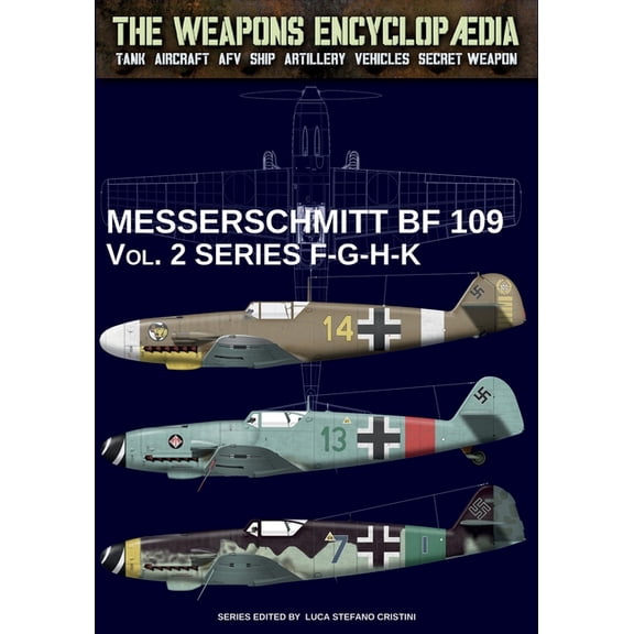 Messerschmitt BF 109 - Vol. 2 series F-G-H-K, (Paperback)
