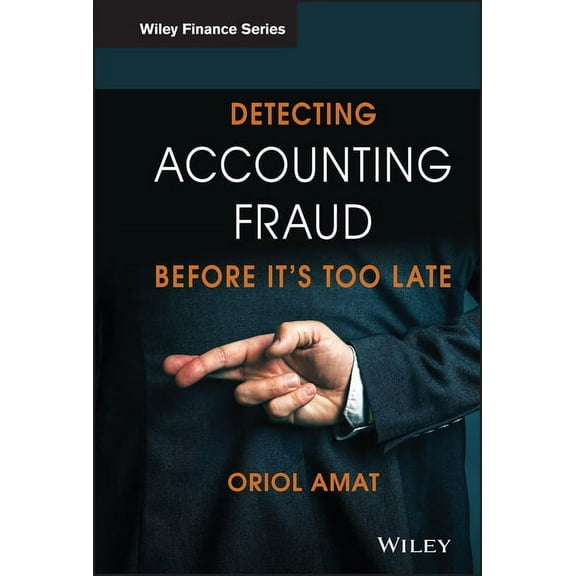 Wiley Finance Detecting Accounting Fraud Before It's Too Late, (Hardcover)