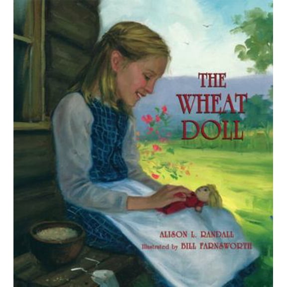 Pre-Owned The Wheat Doll (Hardcover) 1561454567 9781561454563