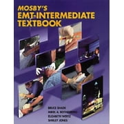 Mosby's Emt: Intermediate Textbook, 1e [Paperback - Used]