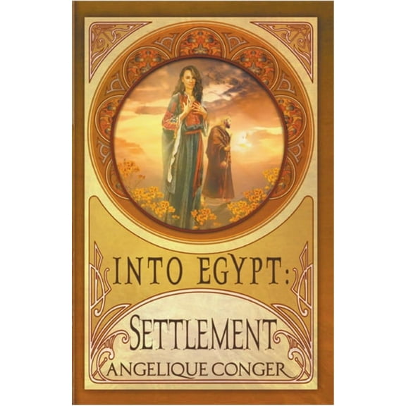 Into Egypt Settlement, Book 3, (Paperback)