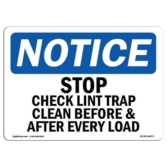 OSHA Notice Sign - Stop Check Lint Trap Clean Before & After | Decal | Protect Your Business, Construction Site | Made in The USA