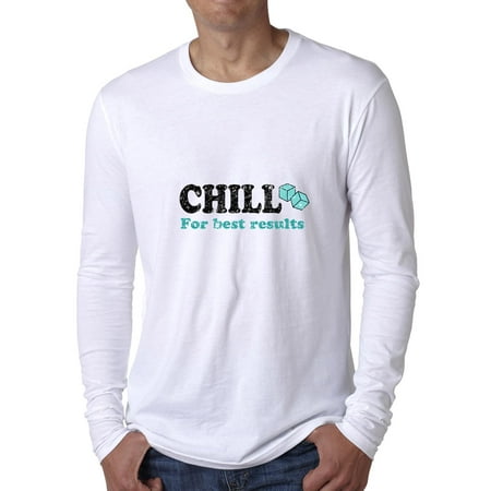 Chill For Best Results - Ice Cubes Drinking Design Men's Long Sleeve (Ice Cube Man's Best Friend)