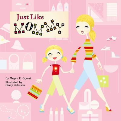Pre-Owned Just Like Mommy (Hardcover) 0448431076 9780448431079