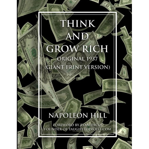 Think and Grow Rich - Original 1937 Version (GIANT PRINT EDITION), (Paperback)