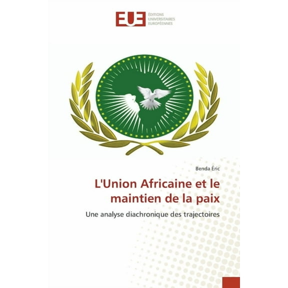 L'Union Africaine et le maintien de la paix, (Paperback)