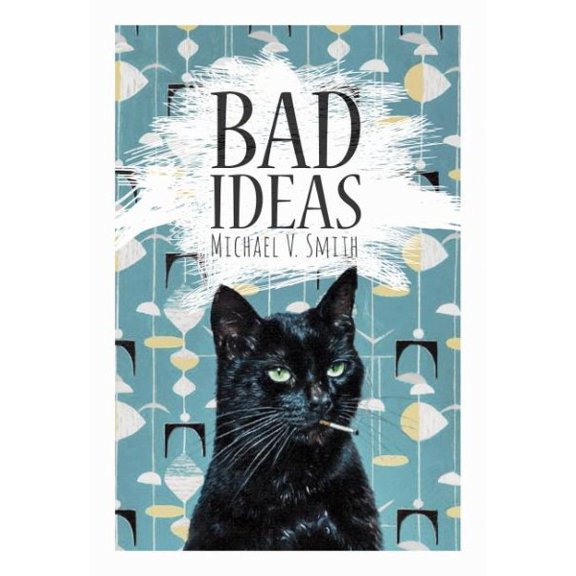 Pre-Owned Bad Ideas