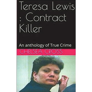 Teresa Lewis: Contract Killer, (Paperback)