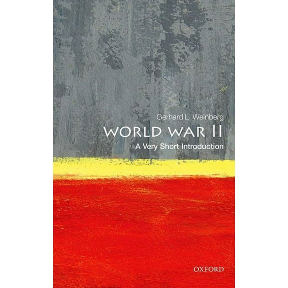 Very Short Introductions World War II: A Very Short Introduction, (Paperback)