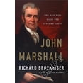 thumbnail image 1 of Pre-Owned John Marshall: The Man Who Made the Supreme Court (Hardcover) 0465096220 9780465096220, 1 of 1