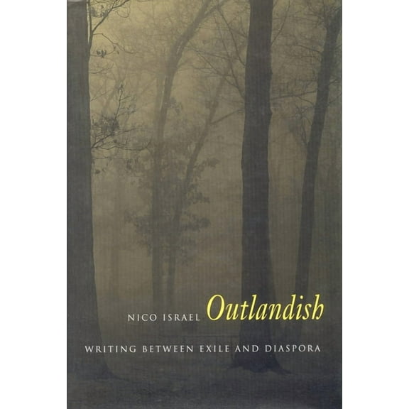 Outlandish : Writing Between Exile and Diaspora (Hardcover)