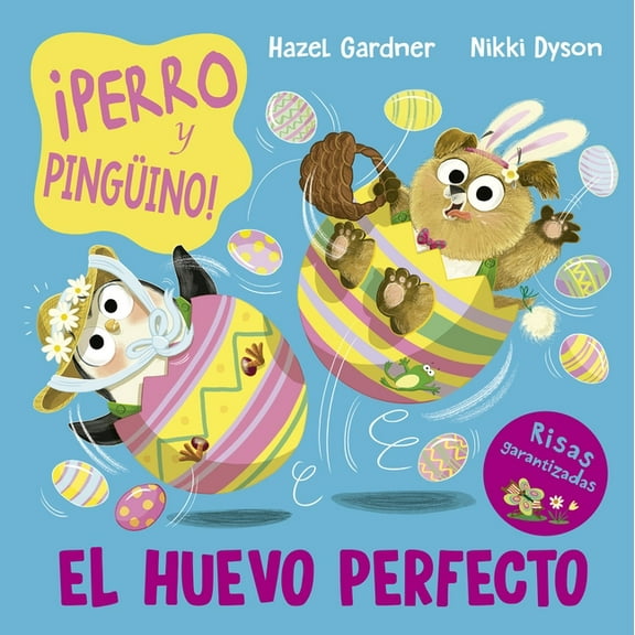 Perro Y PingÃ¼ino. El Huevo Perfecto, (Hardcover)