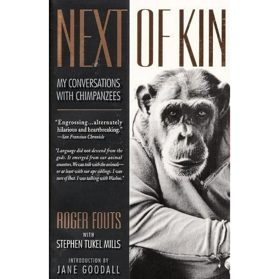 Living Planet Book Next of Kin: My Conversations with Chimpanzees, (Paperback)