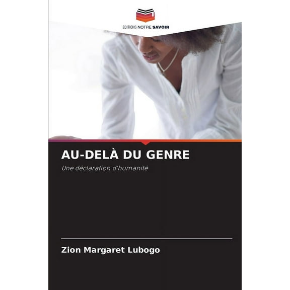 Au-Delà Du Genre, (Paperback)