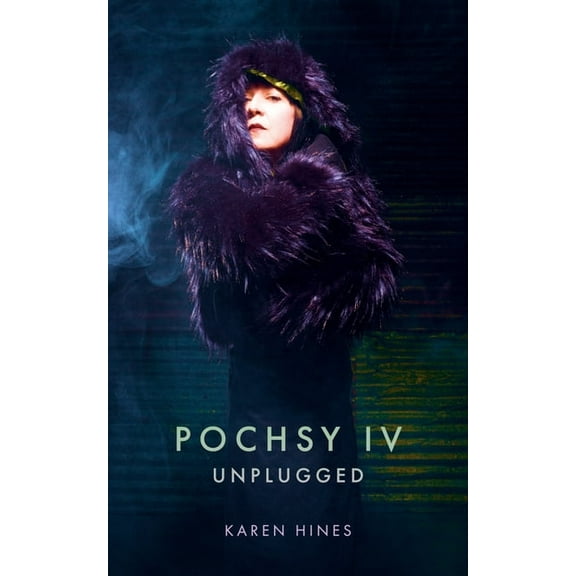 Pochsy IV: Unplugged, (Paperback)