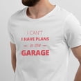 thumbnail image 2 of Greenyef Graphics I Cant I Have Plans In The Garage Men's T-Shirt (White & Red, X-Large), 2 of 6