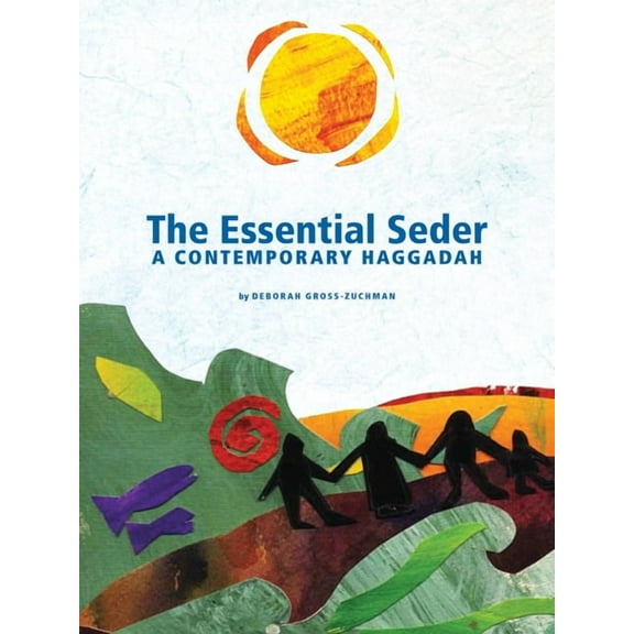 The Essential Seder: A Contemporary Haggadah, (Paperback)