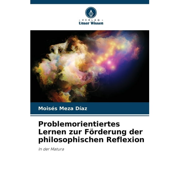 Problemorientiertes Lernen zur FÃ¶rderung der philosophischen Reflexion, (Paperback)