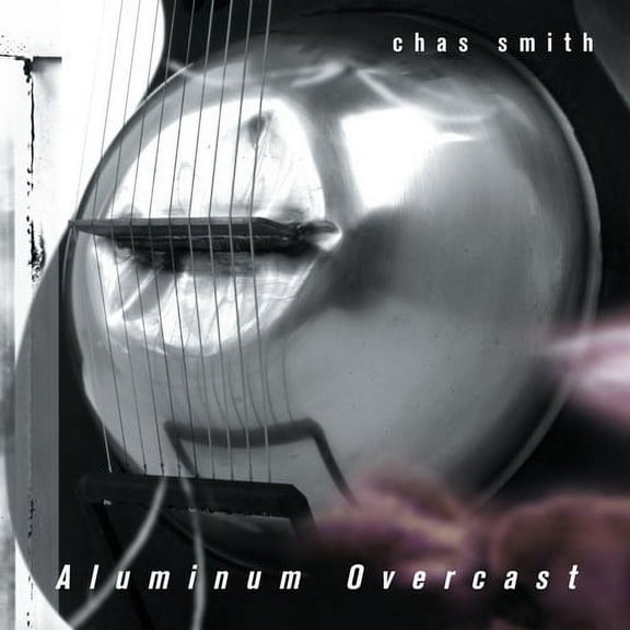 Chas Smith - Aluminum Overcast - Music & Performance - CD