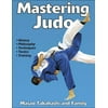 Mastering Judo (Mastering Martial Arts Series) [Paperback - Used]