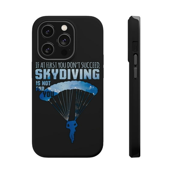 DistinctInk MagSafe Tough Case for Apple iPhone 15 Pro (6.1" Screen) - Don't Succeed Skydiving Not For You - Wireless Charging Compatible