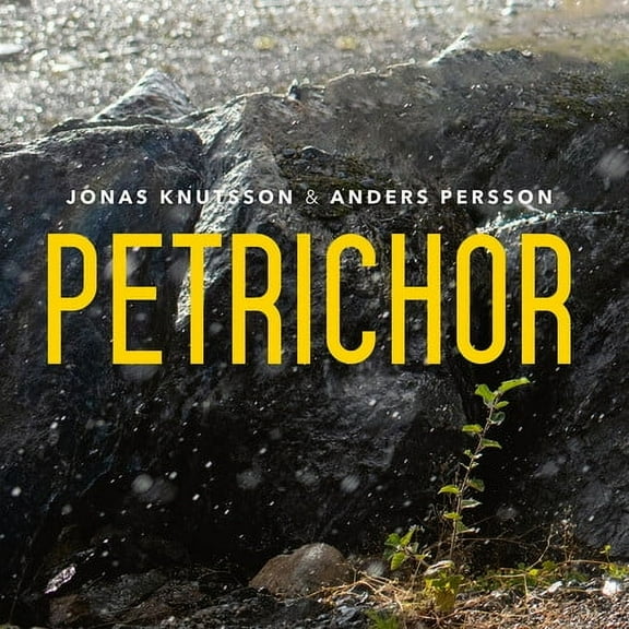 Jonas Knutsson - Knutsson & Persson: Petrichor - Music & Performance - CD