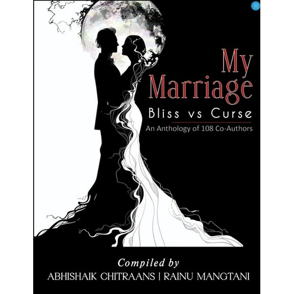 My Marriage: Bliss vs Curse, (Paperback)