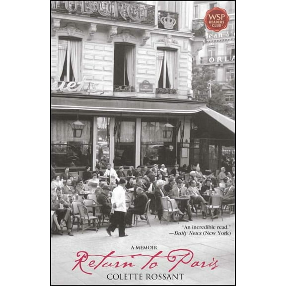 Return to Paris: A Memoir, (Paperback)