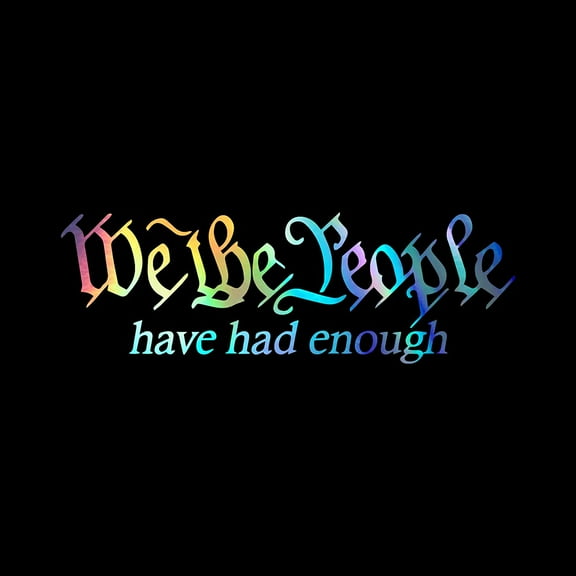Car Decal We The People 6 Inch Professional Sticker for Truck, Car, Tumbler, Cup, Laptop, Decor, Locker, Table, Window
