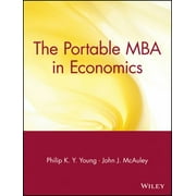 The Portable MBA in Economics [Hardcover - Used]